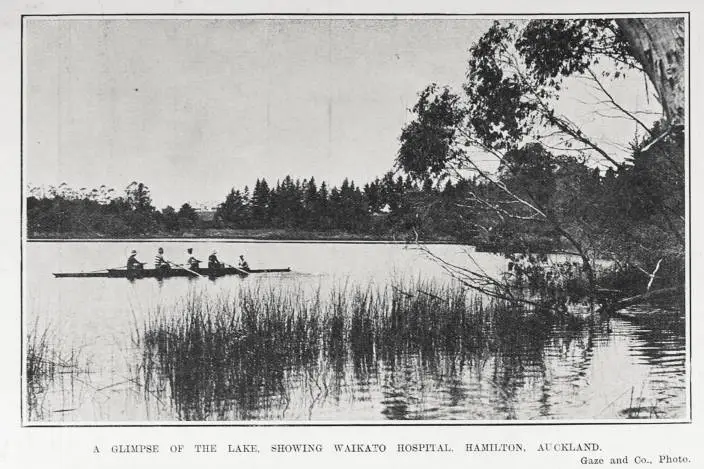 A GLIMPSE OF THE LAKE, SHOWING WAIKATO HOSPITAL. HAMILTON, AUCKLAND