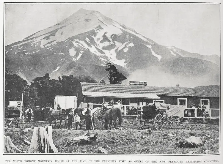 THE NORTH EGMONT MOUNTAIN HOUSE AT THETIME OF THE PREMIER'S VISIT AS GUEST OF THE NEW PLYMOUTH EXHIBITION COMMITTEE