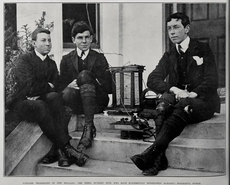 WIRELESS TELEGRAPHY IN NEW ZEALAND: THE THREE DUNEDIN BOYS WHO HAVE SUCCESSFULLY ESTABLISHED MARCONI'S WONDERFUL SYSTEM