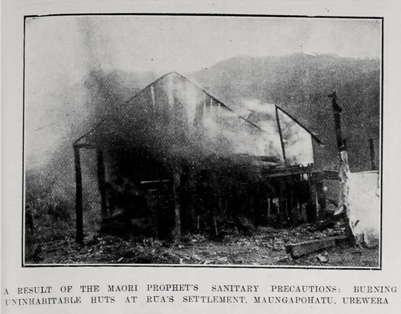 A RESULT OF THE MAORI PROPHET'S SANITARY PRECAUTIONS: BURNING UNINHABITABLE HUTS AT URA'S SETTLEMENT, MAUNGAPOHATU, UREWERA