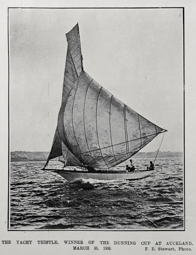 THE YACHT THISTLE, WINNER OF THE DUNNING CUP AT AUCKLAND, MARCH 30, 1908
