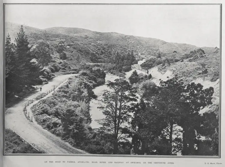 ON THE ROAD TO PAEROA, AUCKLAND: ROAD, RIVER, AND RAILWAY AT OWHAROA, ON THE OHINEMURI RIVER
