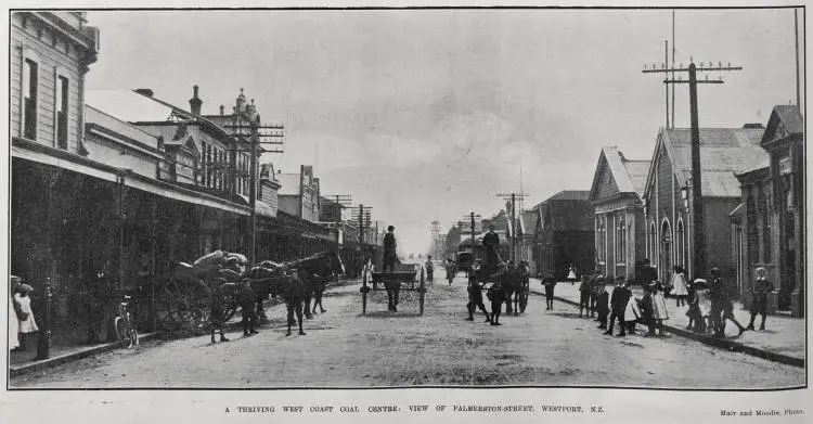 A THRIVING WEST COAST COAL CENTRE: VIEW OF PALMERSTON-STREET, WESTPORT, N.Z.