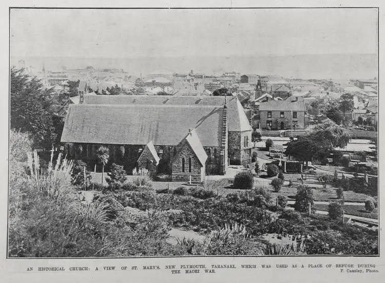 AN HISTORICAL CHURCH: A VIEW OF ST. MARY'S, NEW PLYMOUTH, TARANAKI, WHICH WAS USED AS A PLACE OF REFUGE DURING THE MAORI WAR