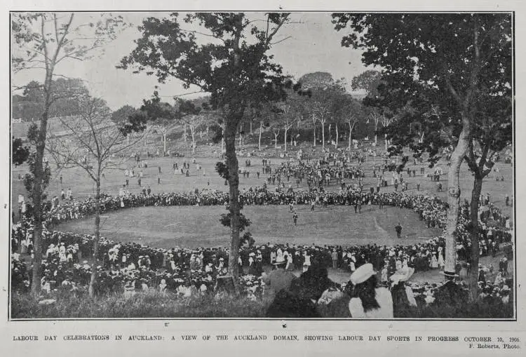 LABOUR DAY CELEBRATION IN AUCKLAND: A VIEW OF THE AUCKLAND DOMAIN, SHOWING LABOUR DAY SPORTS IN PROGRESS OCTOBER 10, 1906