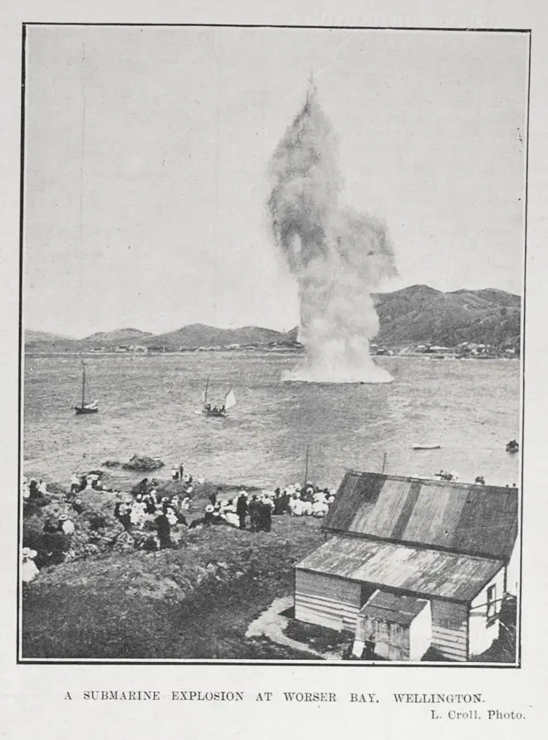 A SUBMARINE EXPLOSION AT WORSER BAY, WELLINGTON