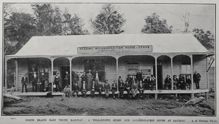 NORTH ISLAND MAIN TRUNK RAILWAY: A WELL-KNOWN STORE AND ACCOMMODATION HOUSE AT RAURIMU
