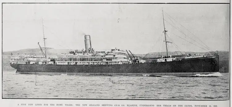A fine new liner for the home trade, the New Zealand Shipping Co's S. S. Ruahine