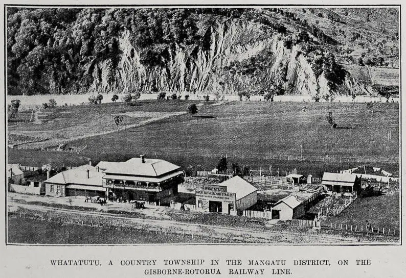 Whatatutu, A Country Township In The Mangatu District, On The Gisborne-Rotorua Railway Line