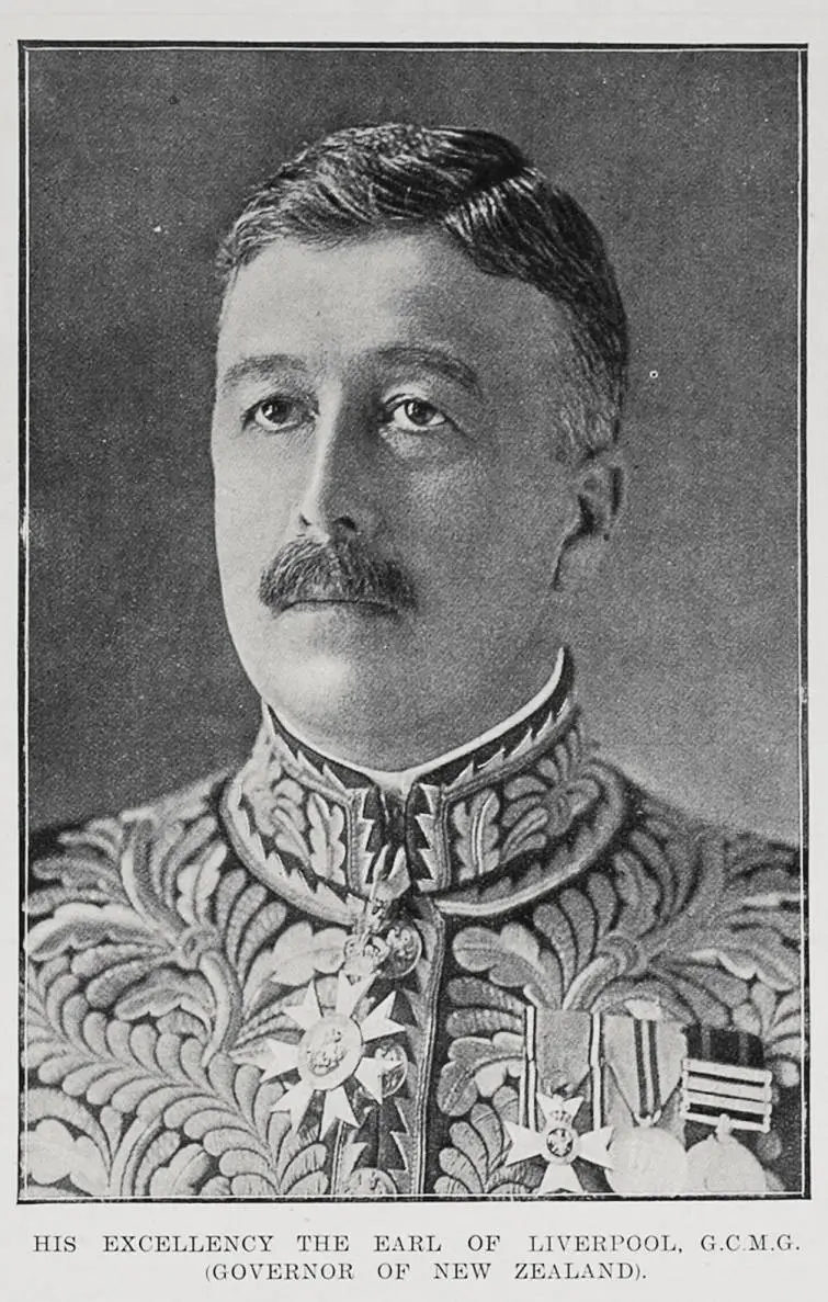 His Excellency the Earl of Liverpool, G.C.M.G. (Governor of New Zealand)