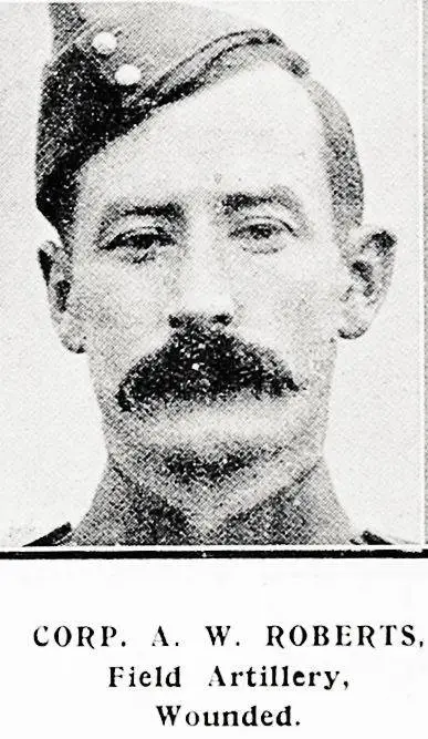 Corporal A. W. Roberts, Field Artillery, wounded