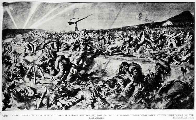 'Even as they fought, in files they lay like the mowers' swathes at close of day': a Turkish column annihilated by the Inniskillings at the Dardanelles