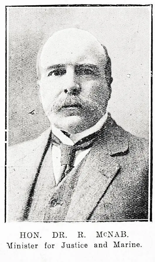 Hon. Dr R. McNab. Minister for Justice and Marine