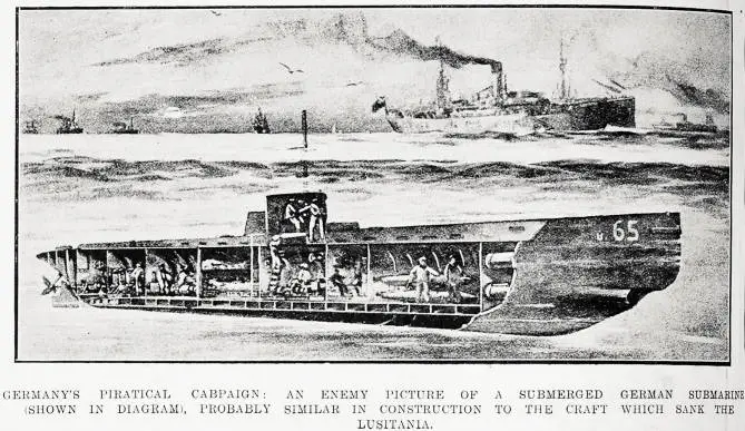 Germany's piratical campaign: an enemy picture of a submerged German submarine (shown in diagram), probably similar in construction to the craft which sank the Lusitania