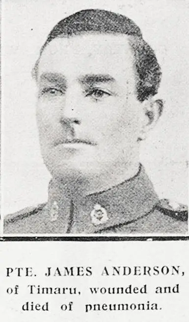 Pte James Anderson of Timaru, wounded and died of pneumonia