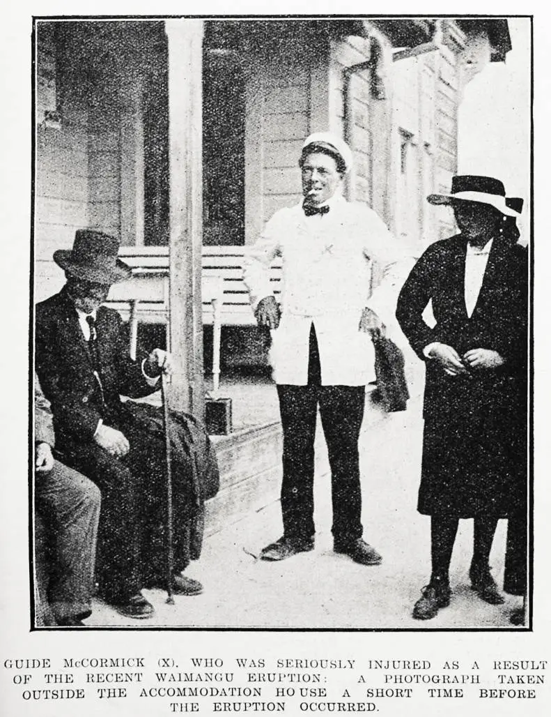 Guide McCormick (x), who was seriously injured as a result of the recent Waimangu eruption: a photograph taken outside the accommodation house a short time before the eruption occurred
