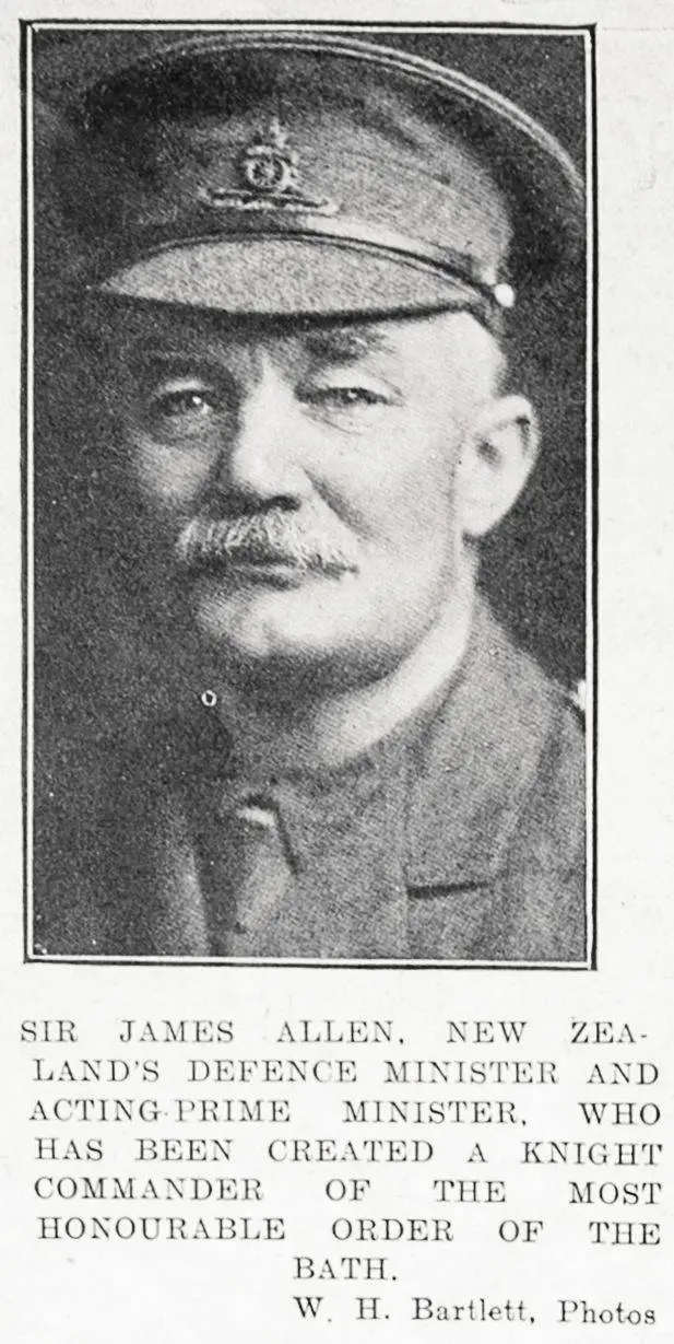 Sir James Allen, New Zealand's Defence Minister and Acting Prime Minister, who has been created a Knight Commander of the Most Honourable Order of the Bath