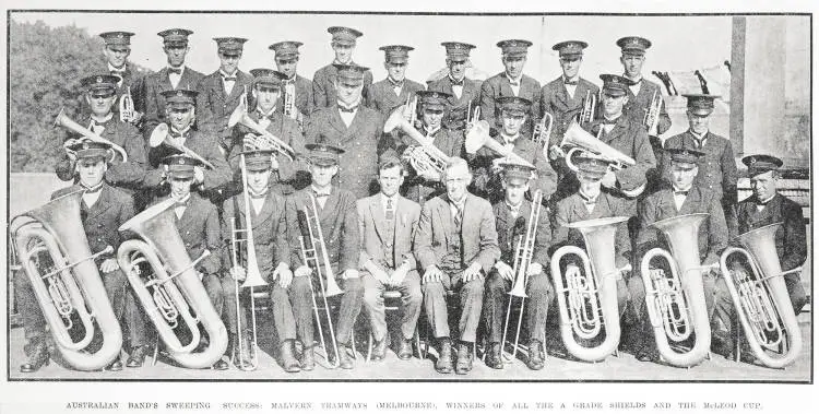 Australian band's sweeping success: Malvern Tramways (Melbourne), winners of all the A Grade Shields and the McLeod Cup