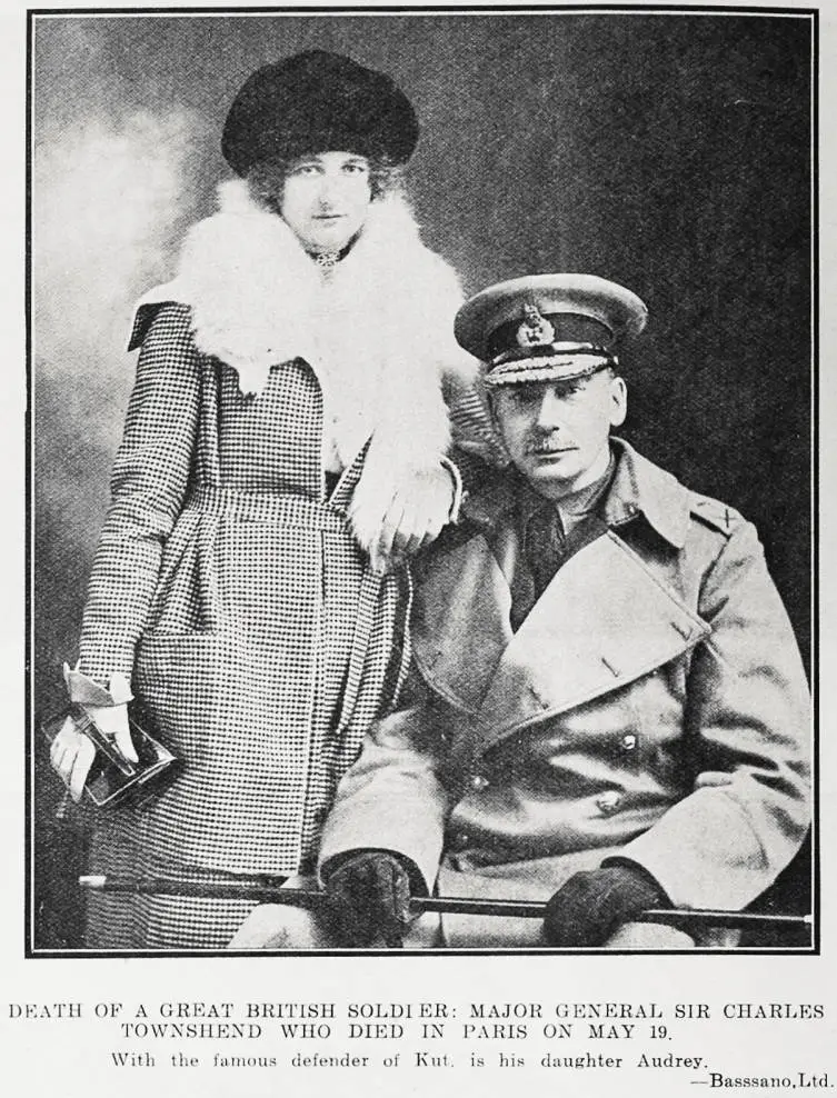 Death of a great British soldier: Major General Sir Charles Townshend who died in Paris on May 19