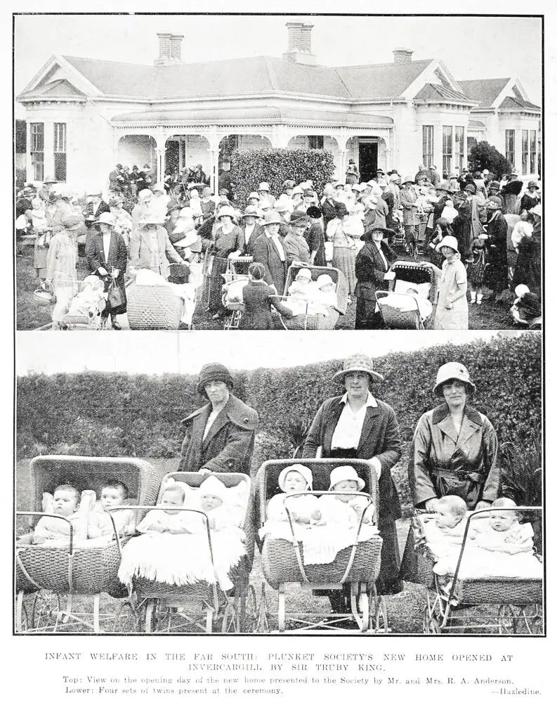 Infant Welfare in the Far South: Plunket Society's New Home Opened At Invercargill By Sir Truby King