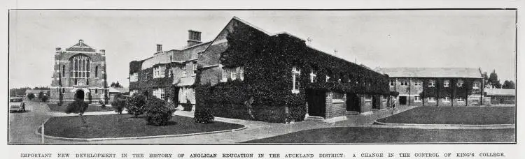 Important new development in the history of Anglican education in the Auckland District: a change in the control of King's College
