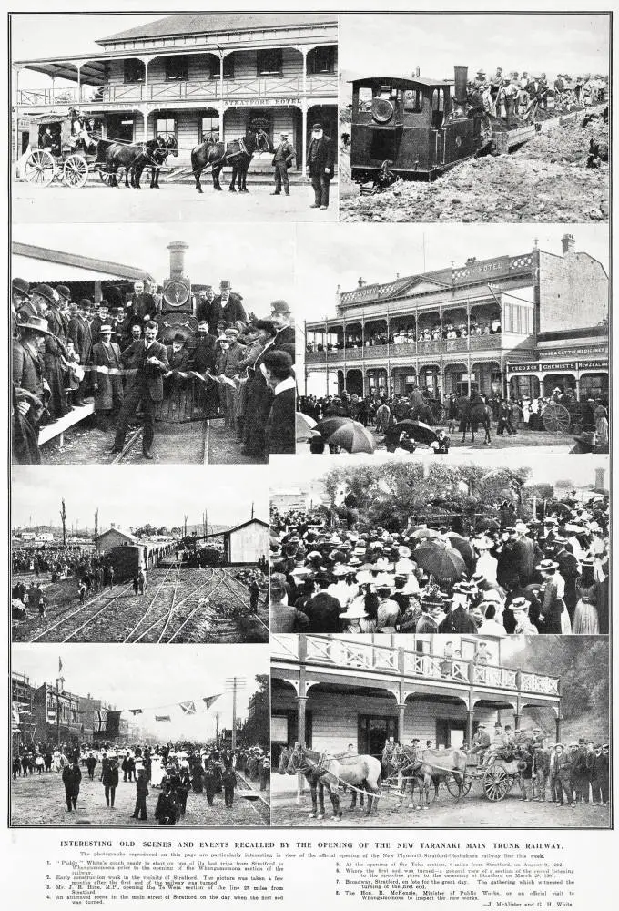 Interesting old scenes and events recalled by the opening of the new Taranaki main trunk railway