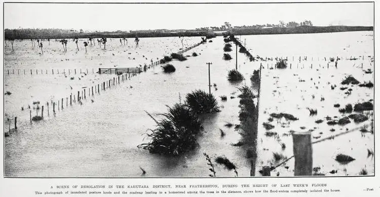 A scene of desolation in the Kahutara district, near Featherston, during the height of last week's floods