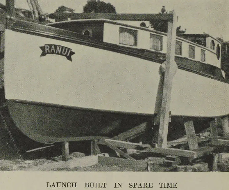 The launch Ranui built by Mr. W. Troughear of Glen Afton, Waikato