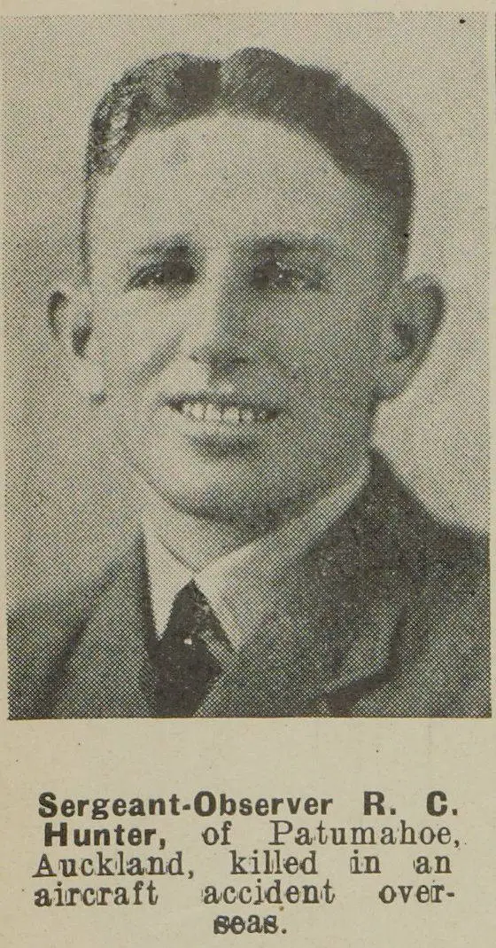 Sergeant-Observer R. C. Hunter, of Patumahoe, Auckland, killed in an aircraft accident overseas