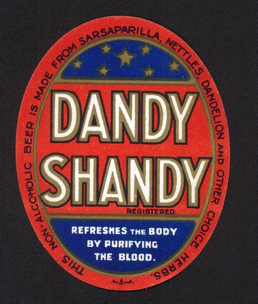 Cordial label: "Dandy Shandy"