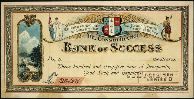 James Rodger & Co (Firm) :The Consolidated Bank of Success. May courage and good health your course keep clear, and fortune favour you through all the year. [Draft novelty Christmas and New Year gift cheque / printed by] James Rodger & Co. Christchurch. 1