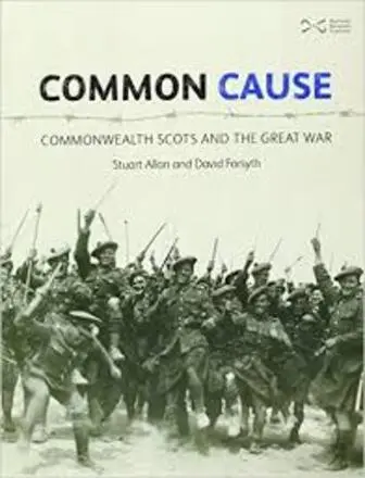 Common cause : Commonwealth Scots and the Great War