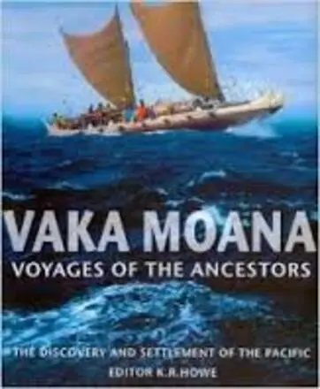 Vaka moana : voyages of the ancestors : the discovery and settlement of the Pacific