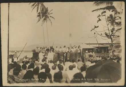 Mataafa taking the Oath of Allegiance, Mulin'u 14.8.1900