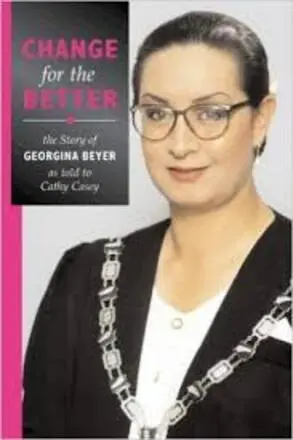 Change for the better : the story of Georgina Beyer
