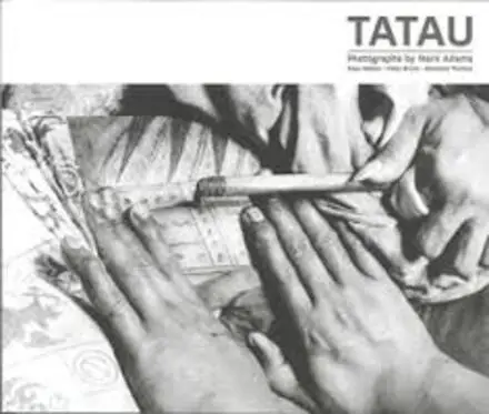 Tatau : Samoan tattoo, New Zealand art, global culture