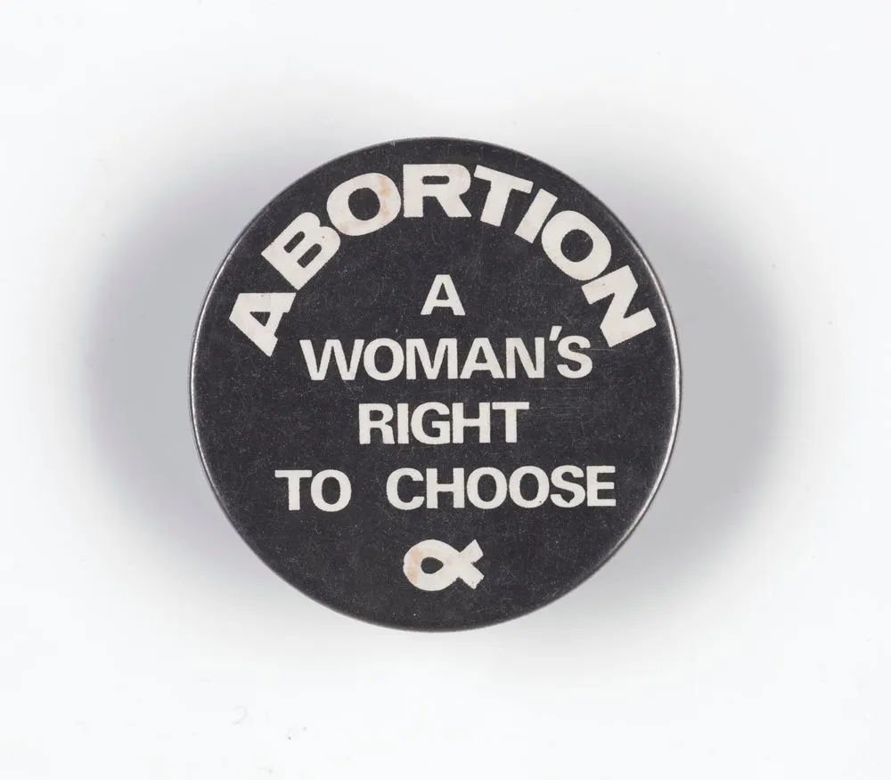 Abortion A Woman's Right To Choose badge