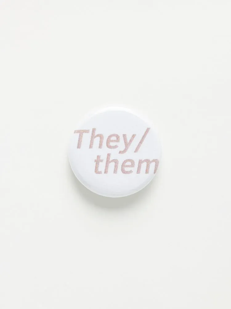 They / them pronoun badge