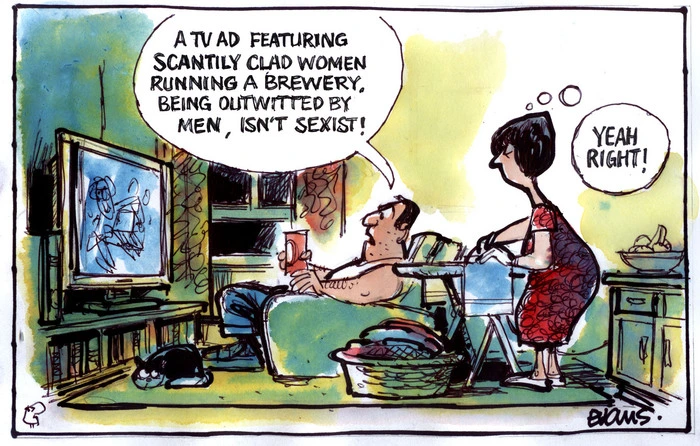 Evans, Malcolm Paul, 1945- :'A TV ad featuring scantily clad women running a brewery being outwitted by men isn't sexist!'. 22 February 2012