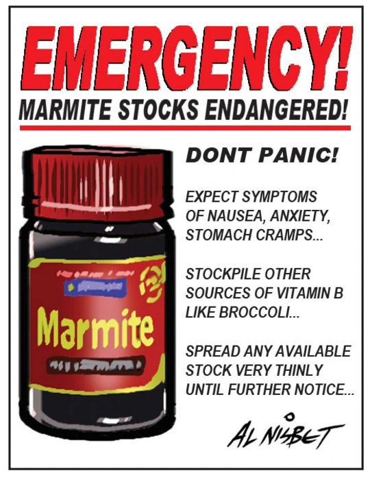 Nisbet, Alistair, 1958- :Emergency! Marmite stocks endangered! 24 March 2012