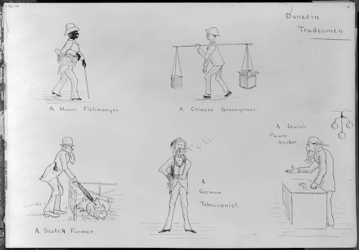 Barraud, William Francis 1850-1926 :Dunedin tradesmen. A Maori fishmonger. A Chinese greengrocer. A Scotch farmer. A German tobacconist. A Jewish pawn-broker. [1884]