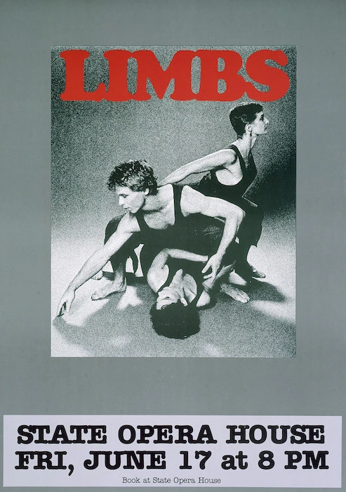 [O'Reilly, Philip], fl 1980s :Limbs. State Opera House, Fri[day], June 17 at 8 pm. Book at State Opera House. [1983].