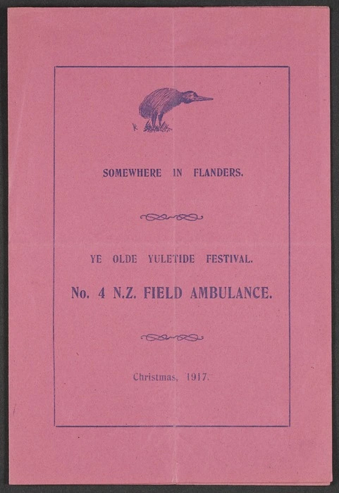 New Zealand. Army. NZEF. Field Ambulance, no. 4 :Somewhere in Flanders. Ye olde Yuletide Festival. No. 4 N.Z. Field Ambulance. Christmas 1917. N.Z. Div. Press. [Menu, toast list and programme. 1917]
