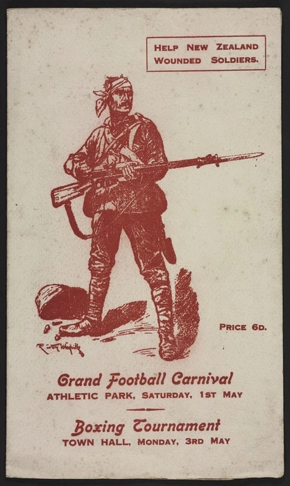 Help Hew Zealand wounded soldiers. Grand Football Carnival, Athletic Park, Saturday 1st May; Boxing Tournament. Town Hall, Monday 3rd May [Programme front cover. 1915]