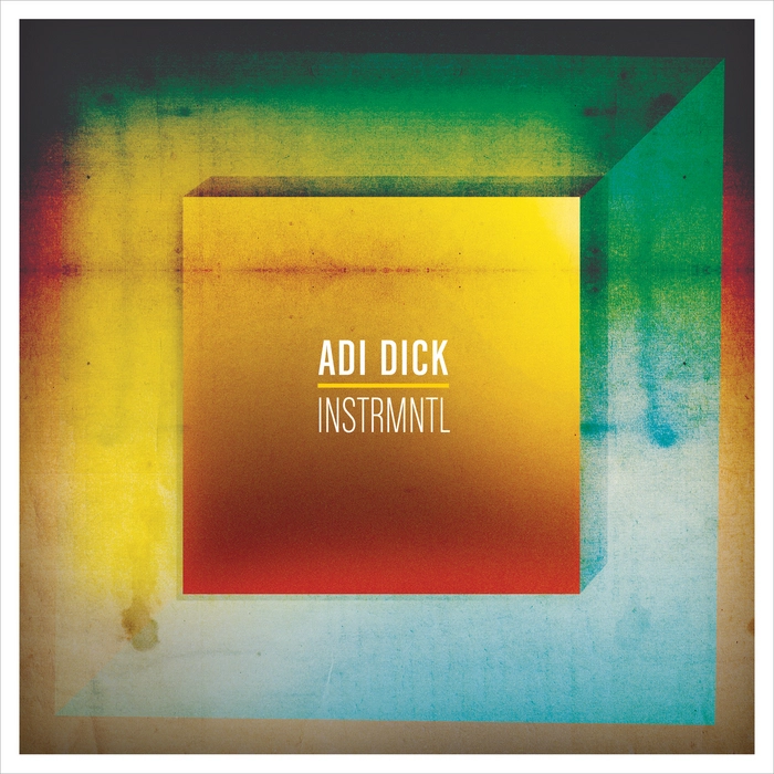 Instrmntl / Adi Dick.