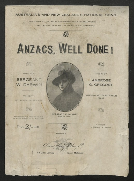 Anzacs, well done! / lyrics by William Darwin ; music by Ambrose G. Gregory.