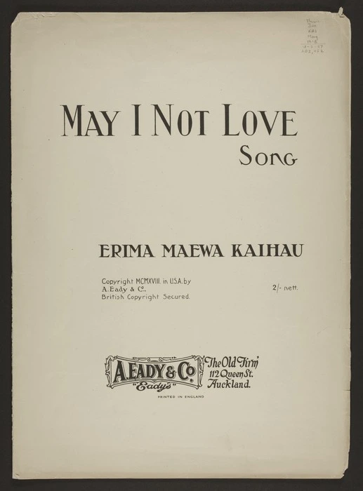 May I not love : song / Erima Maewa Kaihau.
