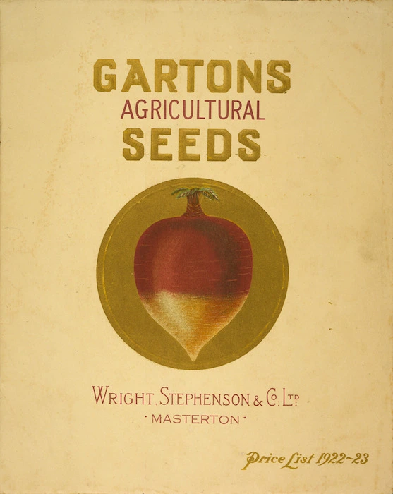Wright Stephenson & Co Ltd (Masterton) :Gartons agricultural seeds / Wright Stephenson & Co Ltd, Masterton. Price list 1922-23 [Cover].