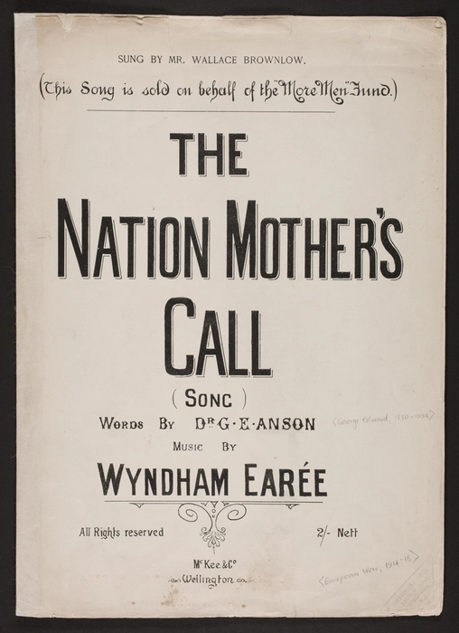 The nation-mother's call / words by Dr. G.E. Anson ; music by Wyndham Earee.
