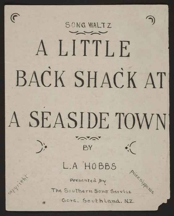A little back shack at a seaside town : song waltz / by L.A. Hobbs.